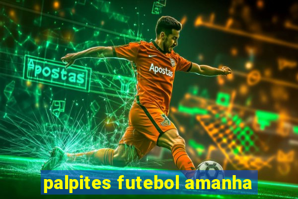 palpites futebol amanha